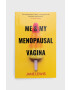 PAL Books Knížka ME & MY MENOPAUSAL VAGINA Jane Lewis - Pepit.cz