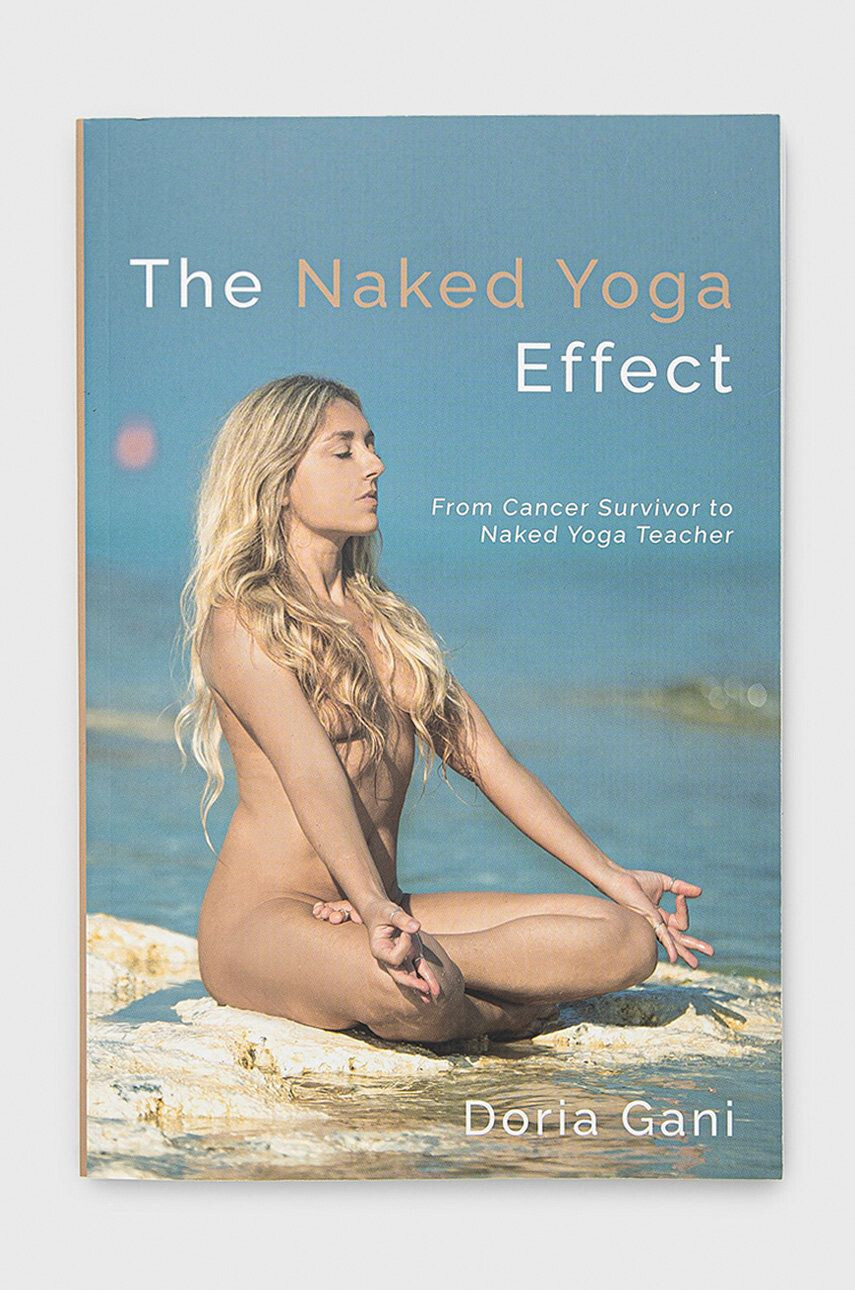 Aurora Metro Publications Knížka The Naked Yoga Effect Doria Gani - Pepit.cz