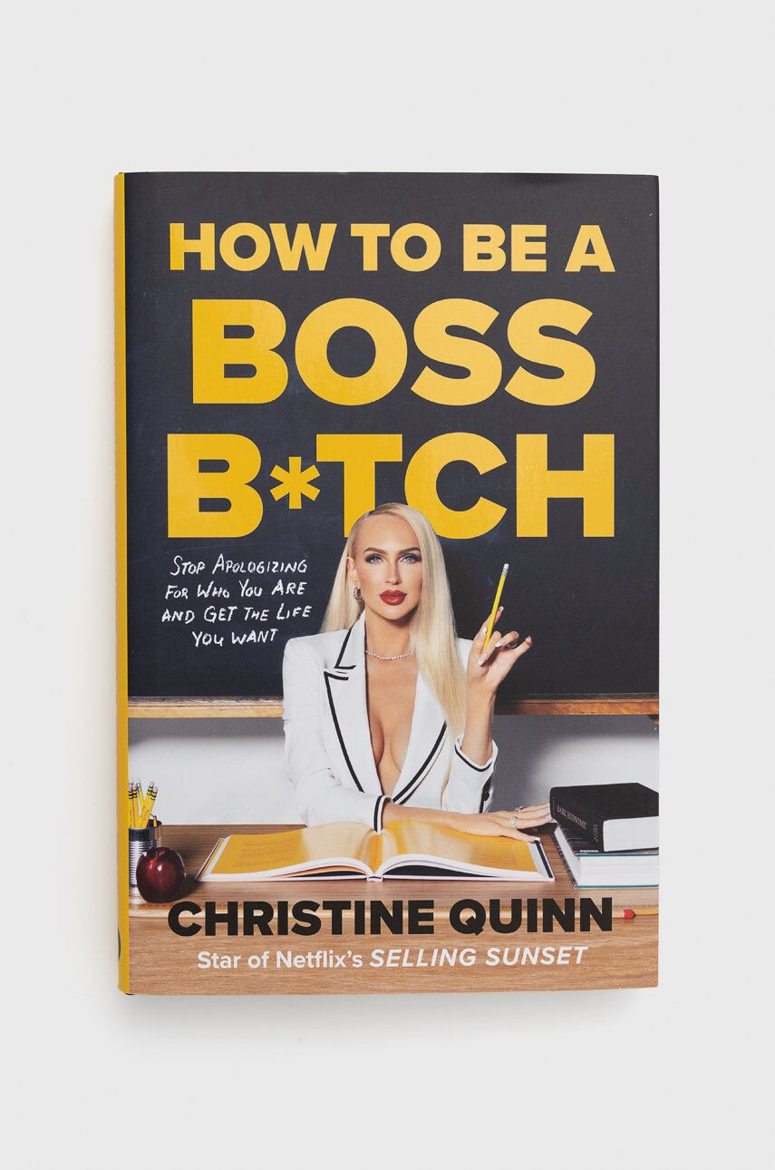 Ebury Publishing Knížka How to be a Boss Bitch Christine Quinn - Pepit.cz