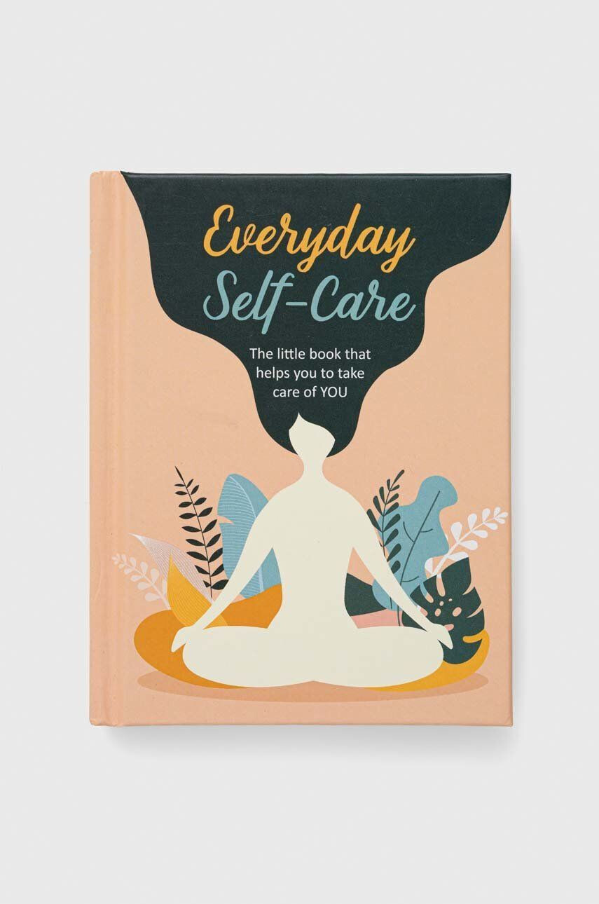 Ryland Peters & Small Ltd Knížka Everyday Self-Care CICO Books - Pepit.cz